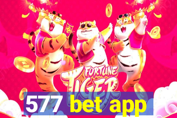 577 bet app